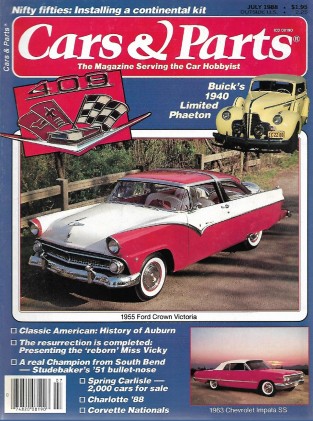 CARS & PARTS 1988 JULY - '55 COWN VIC, 'CORVETTE NATIONALS, '51 STUDEBAKER